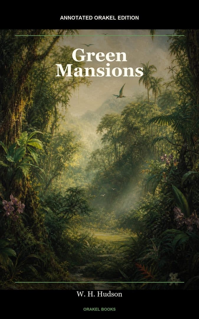 Green Mansions: A Romance of the Tropical Forest cover